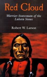 Red Cloud by Robert W. Larson