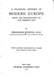 Cover of: A political history of modern Europe from the reformation to the present day. by Ferdinand Schevill