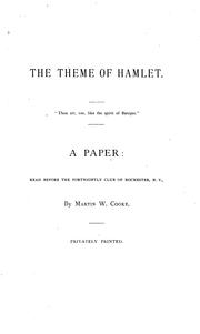 The theme of Hamlet .. by Martin Warren Cooke