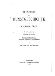 Cover of: Grundriss der kunstgeschichte by Wilhelm Lübke
