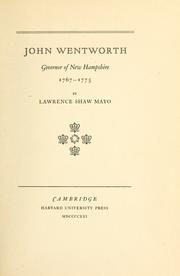 Cover of: John Wentworth, governor of New Hampshire, 1767-1775