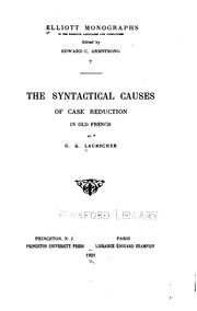 Cover of: The syntactical causes of case reduction in Old French by Gustav George Laubscher