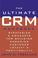 Cover of: The Ultimate CRM Handbook 