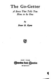 Cover of: The go-getter by Peter B. Kyne