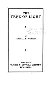 Cover of: tree of light | James Augustin Brown Scherer