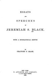 Cover of: Essays and speeches of Jeremiah S. Black.