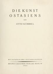 Cover of: Die Kunst Ostasiens by Otto Kümmel