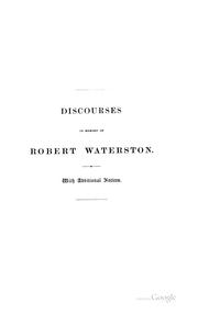 Cover of: Discourses in memory of Robert Waterston.