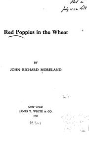 Red poppies in the wheat by John Richard Moreland