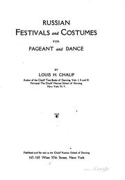 Cover of: Russian festivals and costumes for pageant and dance | Chalif, Louis Harvy