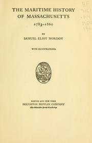 Cover of: The maritime history of Massachusetts, 1783-1860 by Samuel Eliot Morison