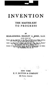 Cover of: Invention, the master-key to progress