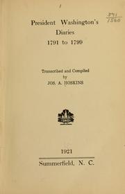 Cover of: President Washington's diaries, 1791 to 1799