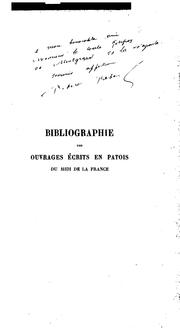 Cover of: Bibliographie des ouvrages écrits en Patois du Midi de la France et des travaux sur la langue romano-provençale