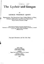 Cover of: The lychee and lungan by George Weidman Groff, George Weidman Groff