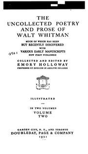 Cover of: The uncollected poetry and prose of Walt Whitman by Walt Whitman