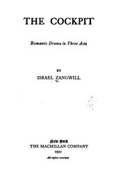 Cover of: The cockpit: romantic drama in three acts.
