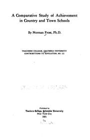 Cover of: A comparative study of achievement in country and town schools by Norman Frost