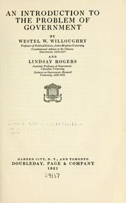 Cover of: An introduction to the problem of government by Westel Woodbury Willoughby