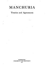 Cover of: Manchuria: treaties and agreements.