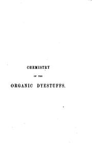 Cover of: Chemistry of the organic dye-stuffs. by Rudolf Hugo Nietzki