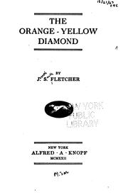 Cover of: The orange-yellow diamond by Joseph Smith Fletcher