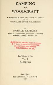 Cover of: Camping and woodcraft by Kephart, Horace