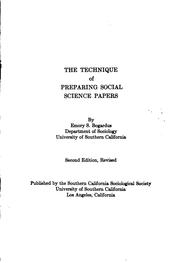 Cover of: The technique of preparing social science papers
