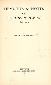 Memories & notes of persons & places, 1852-1912