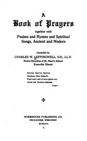 Cover of: A book of prayers: together with psalms and hymns and spiritual songs, ancient and modern