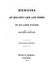Cover of: Memoirs of his own life and times by Turner, James Sir