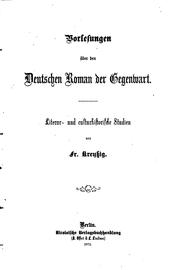 Cover of: Vorlesungen über den deutschen Roman der Gegenwart.: Literar-und culturhistorische Studien