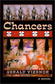 Cover of: Chancers: A Novel (Volume 36 in The American Indian Literature and Critical Studies Series)