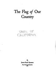 Cover of: The flag of our country | James Rush Bronson