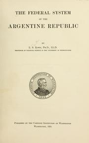 Cover of: The federal system of the Argentine Republic.