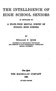 Cover of: The intelligence of high school seniors as revealed by a statewide mental survey of Indiana high schools