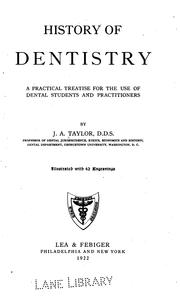 Cover of: History of dentistry by James Anderson Taylor