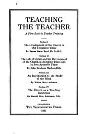Cover of: Teaching the teacher: a first book in teacher training.