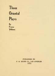 Cover of: Three oriental plays