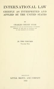 Cover of: International law chiefly as interpreted and applied by the United States