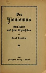 Cover of: Der zionismus, sein wesen und seine organisation