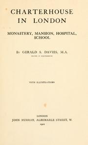 Cover of: Charterhouse in London: monastery, mansion, hospital, school
