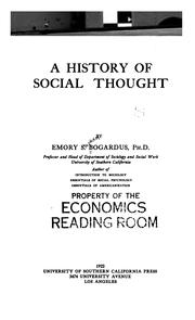 Cover of: A history of social thought by Emory Stephen Bogardus