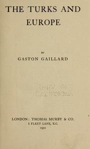 Cover of: The Turks and Europe by Gaston Gaillard