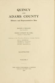 Quincy and Adams County history and representative men by David F. Wilcox