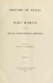 Cover of: History of Texas: Fort Worth and the Texas Northwest Edition, Volume 1