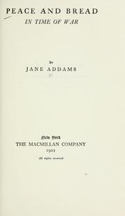 Cover of: Peace and bread in time of war. by Jane Addams