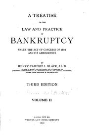 Cover of: A treatise on the law and practice of bankruptcy by Henry Campbell Black