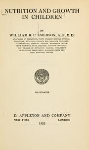 Cover of: Nutrition and growth in children by William Robie Patten Emerson