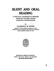 Cover of: Silent and oral reading: a practical handbook of methods based on the most recent scientific investigations